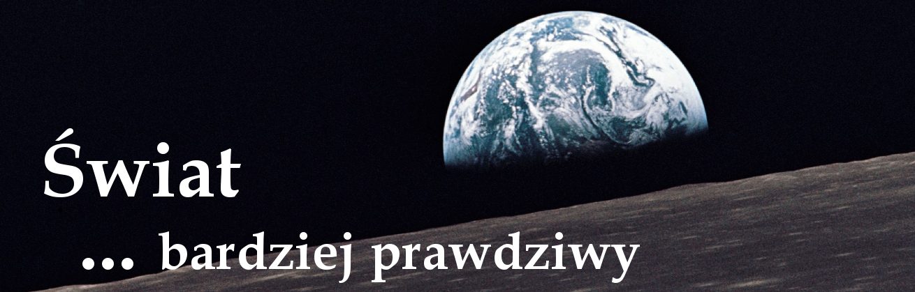 Świat bardziej prawdziwy